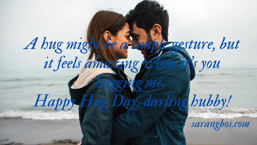 Hug Day Quotes, Wishes and Messages