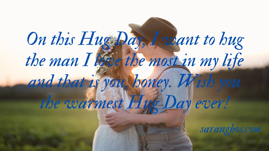 Hug Day Quotes, Wishes and Messages