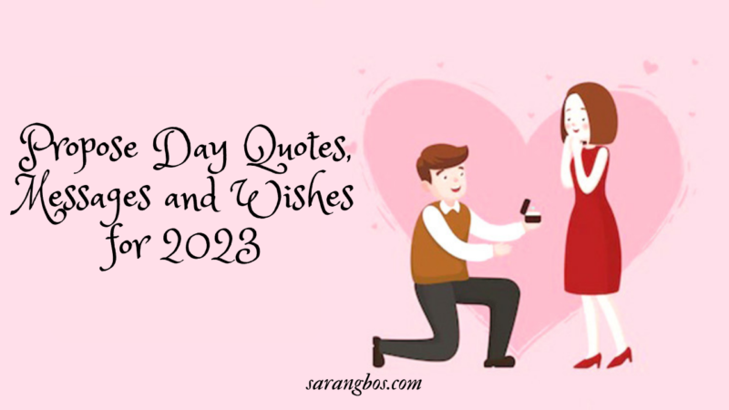 Propose Day Quotes, Messages and Wishes for 2023