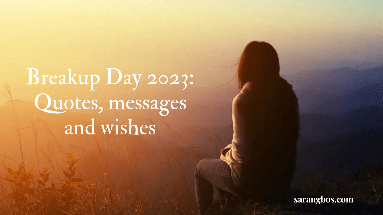 Breakup Day 2023 Quotes Messages And Wishes 65 1 