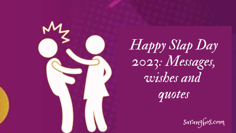 Happy Slap Day 2023: Messages, wishes and quotes