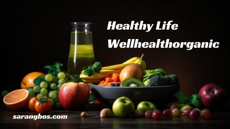 Healthy Life Wellhealthorganic